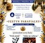 6 września – XV Święto Dziękczynienia i Festyn Parafialny